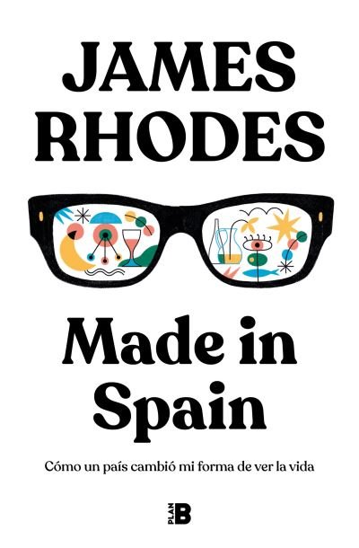 Cover for James Rhodes · Made in Spain (Hardcover Book) [Spanish edition] (2021)