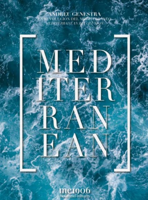 Mediterranean - Andreu Genestra - Libros - Montagud Editores - 9788472121911 - 1 de mayo de 2022