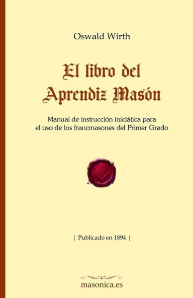 Cover for Oswald Wirth · El Libro Del Aprendiz Mason (Book)