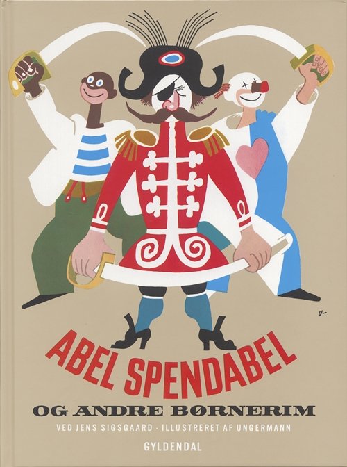 Cover for Arne Ungermann; Jens Sigsgaard · Abel Spendabel (Bound Book) [1.º edición] [Indbundet] (1996)