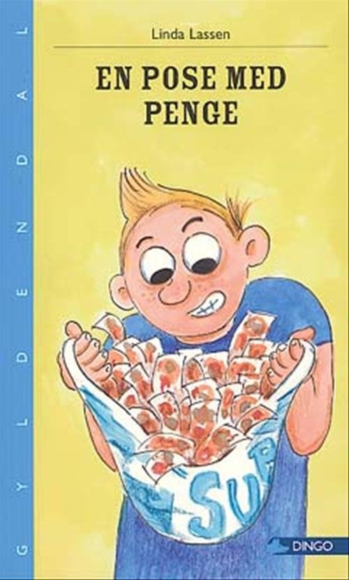 Cover for Linda Lassen · Dingo. Blå** Primært for 3.-5. skoleår: En pose med penge (Sewn Spine Book) [1e uitgave] (2004)