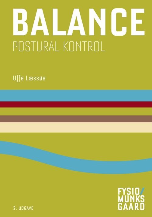 Cover for Uffe Læssøe; Jens Bo Nielsen; Kasper Søndergaard; Anne Katrine Skjølstrup Toftdahl · Balance (Sewn Spine Book) [2e uitgave] (2021)