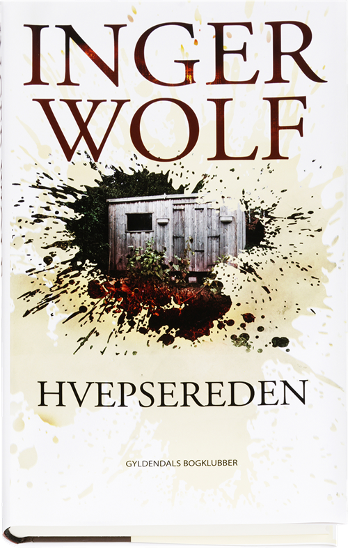 Cover for Inger Wolf · Daniel Trokic: Hvepsereden (Inbunden Bok) [1:a utgåva] (2011)