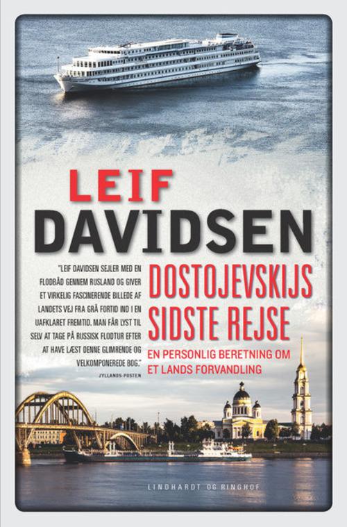 Cover for Leif Davidsen · Dostojevskijs sidste rejse. En personlig beretning om et lands forvandling (Sewn Spine Book) [6e édition] [Paperback] (2014)