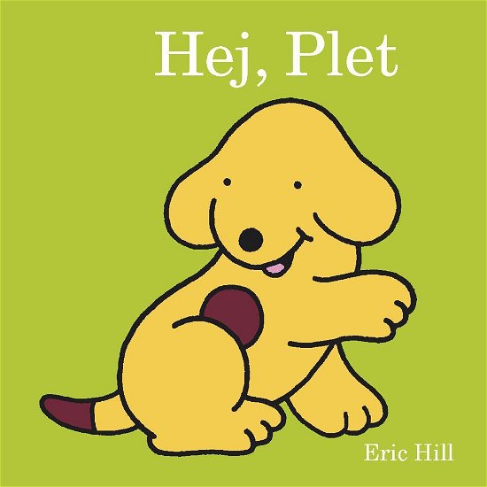 Cover for Eric Hill · Hej, Plet - en barnevognsbog (Kartonbuch) [1. Ausgabe] (2016)