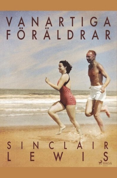 Cover for Sinclair Lewis · Vanartiga föräldrar (Bok) (2019)