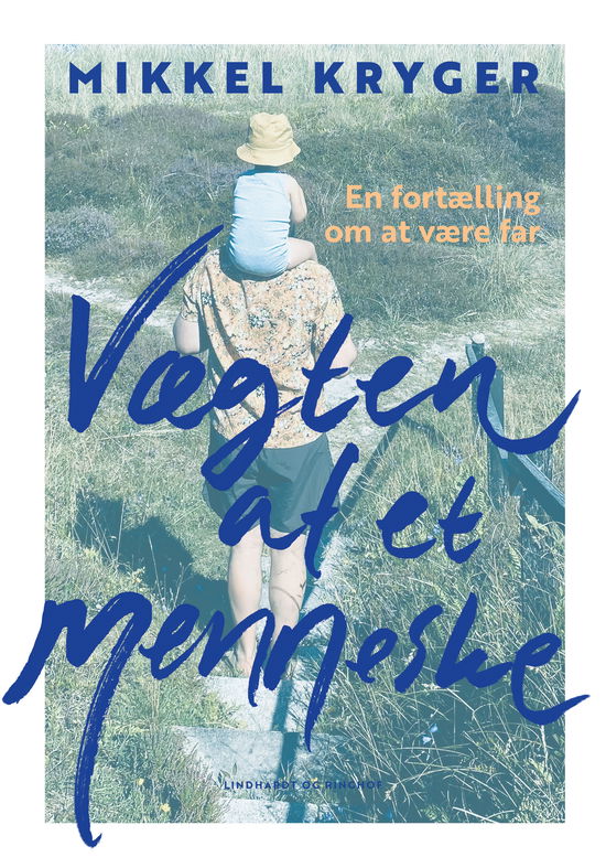 Cover for Mikkel Kryger · Vægten af et menneske (Sewn Spine Book) [1. wydanie] (2024)