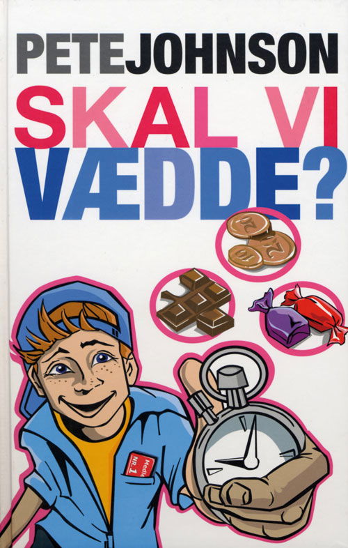 Cover for Pete Johnson · Skal vi vædde? (Hardcover Book) [1. Painos] (2009)