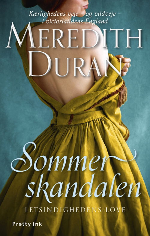 Cover for Meredith Duran · Sommerskandalen (Sewn Spine Book) [1.º edición] (2018)