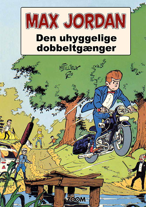 Max Jordan: Max Jordan: Den uhyggelige dobbeltgænger - Maurice Tillieux - Books - Forlaget Zoom - 9788770210911 - November 15, 2019