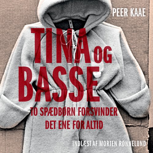 Cover for Peer Kaae · Tina og Basse (Lydbog (MP3)) [1. udgave] (2018)