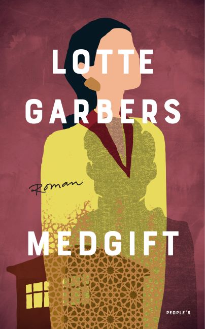 Cover for Lotte Garbers · Medgift (Bound Book) [1st edition] (2022)