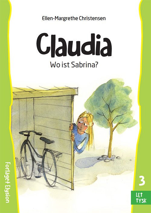 Cover for Ellen-Margrethe Christensen · Claudia: Wo ist Sabrina? (Pocketbok) [1. utgave] (2015)
