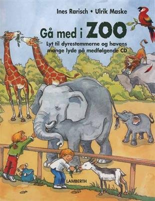 Cover for Lena Lamberth · Gå med i zoo (CD/BUCH) [1. Ausgabe] (2009)