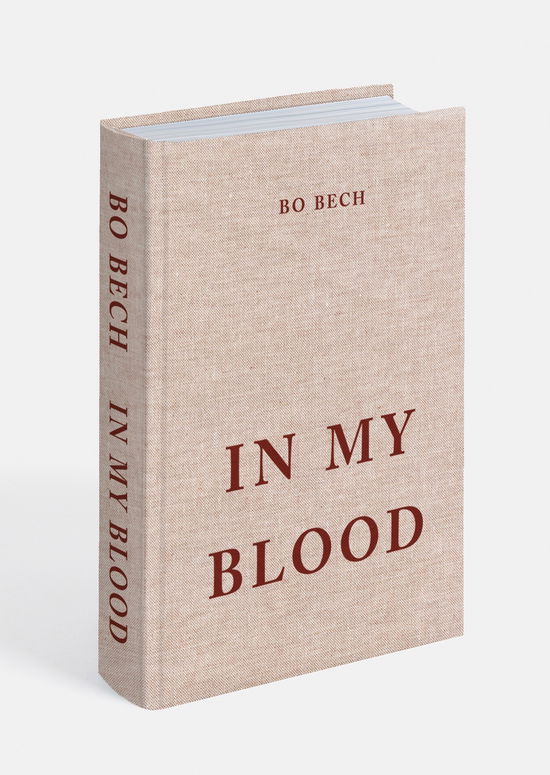 In My Blood - Bo Bech - Bøger - Bo Bech Forlag - 9788797011911 - 3. oktober 2018