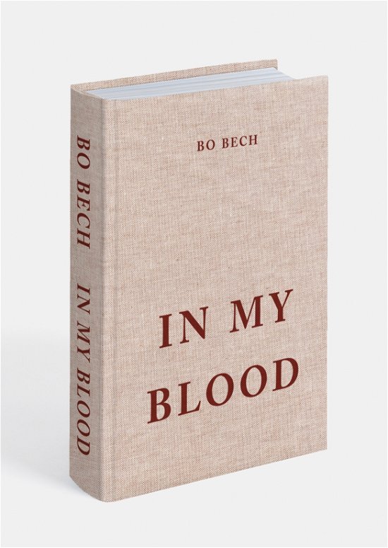 Cover for Bo Bech · In My Blood (Bound Book) [1e uitgave] (2018)