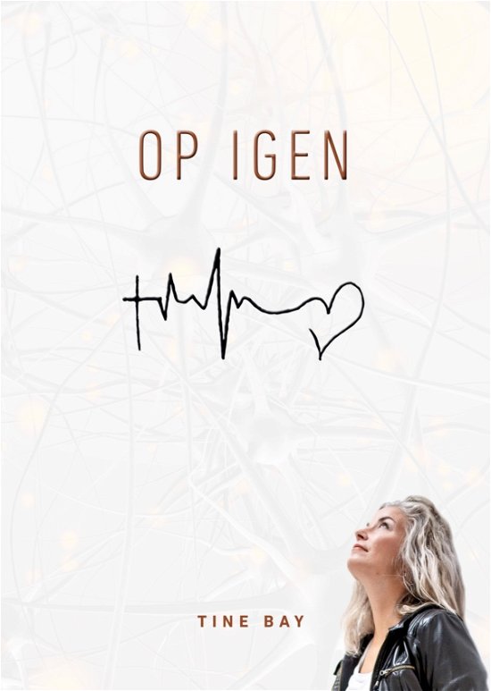 Cover for Tine Bay · Op Igen (Paperback Book) [1e uitgave] (2021)