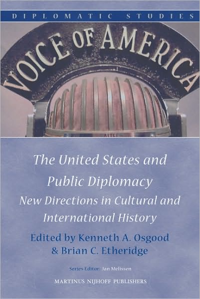 Cover for Forthcoming · The United States and Public Diplomacy (Diplomatic Studies) (Hardcover Book) (2010)