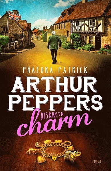 Cover for Phaedra Patrick · Arthur Peppers diskreta charm (ePUB) (2016)