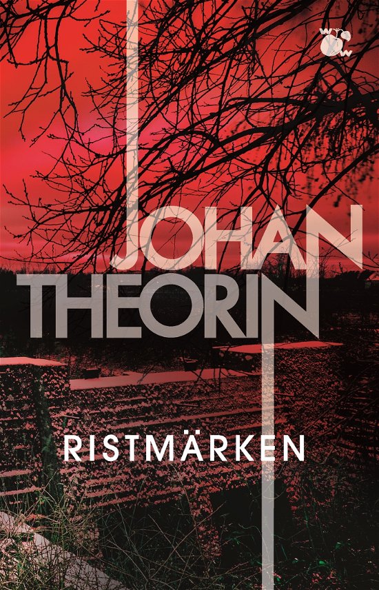Ristmärken - Johan Theorin - Bøker - Wahlström & Widstrand - 9789146241911 - 4. mars 2024