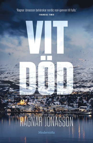 Cover for Ragnar Jónasson · Hulda Hermannsdóttir: Vit död (Bound Book) (2020)