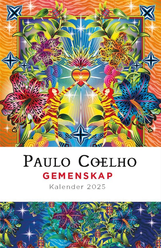 Gemenskap: Kalender 2025 - Paulo Coelho - Livros - Bazar Förlag - 9789180067911 - 22 de agosto de 2024