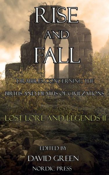 Rise and Fall - Nordic Press - Books - Nordic Press - 9789198750911 - February 21, 2022