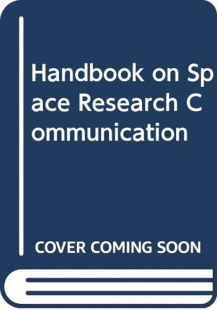 Cover for United Nations University · Handbook on space research communication (Paperback Book) (2017)