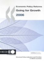 Cover for Organization for Economic Cooperation and Development Oecd · Economic Policy Reforms: Going for Growth (Paperback Book) [Revised edition] (2006)