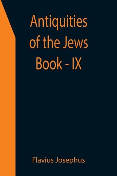 Cover for Flavius Josephus · Antiquities of the Jews; Book - IX (Paperback Book) (2021)