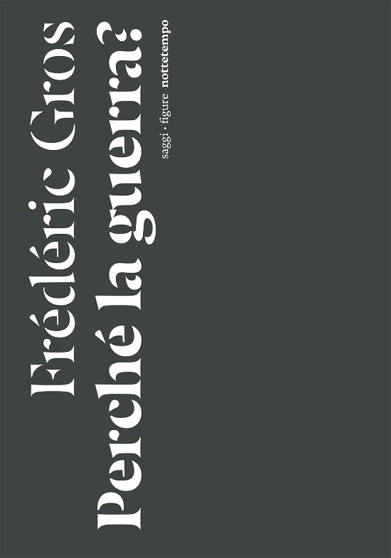 Cover for Frédéric Gros · Perche La Guerram (Bok)
