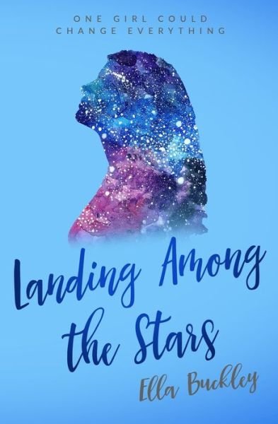 Cover for Ella Buckley · Landing Among the Stars (Taschenbuch) (2022)