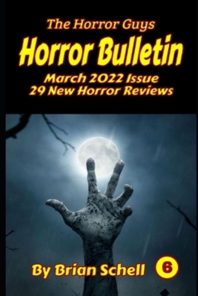 Cover for Brian Schell · Horror Bulletin Monthly March 2022 - Horror Bulletin Monthly Issues (Paperback Bog) (2022)