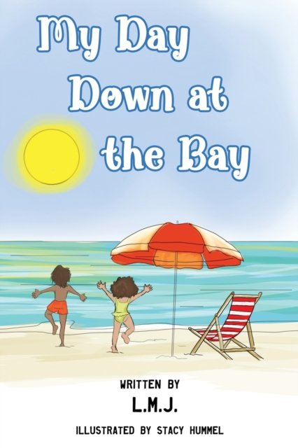 Cover for L Q Murphy · My Day Down at the Bay (Paperback Bog) (2022)