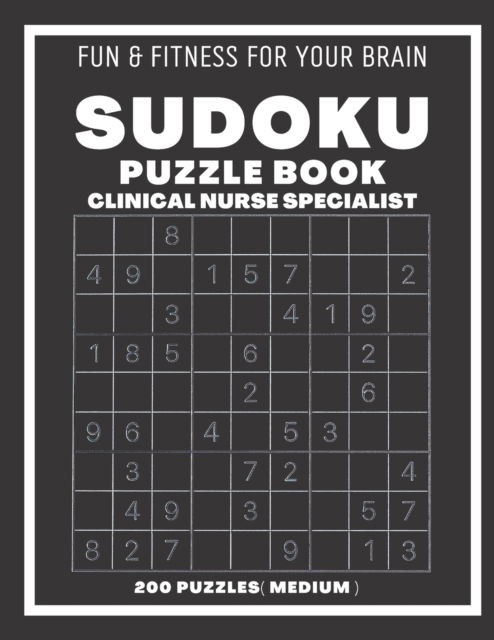 Cover for Sudoking S-K · Sudoku Book For Clinical Nurse Specialist Medium: 200 Sudoku puzzles With Solutions, Puzzle Type 9x9, 4 of Puzzle Per Page (Pocketbok) (2021)