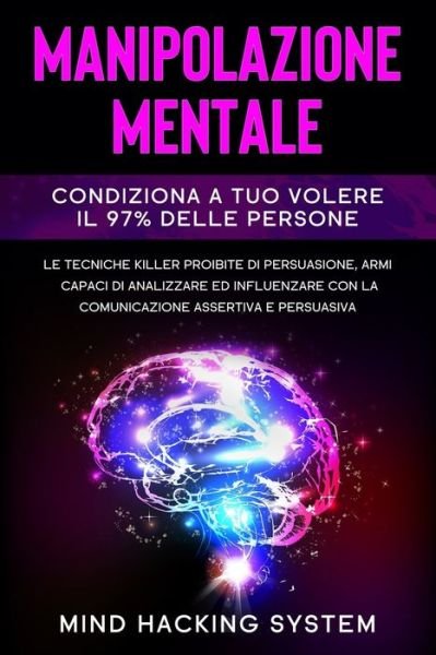 Cover for Mind Hacking System · Manipolazione Mentale (Paperback Book) (2020)