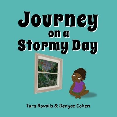 Cover for Denyse Cohen · Journey on a Stormy Day (Paperback Book) (2020)