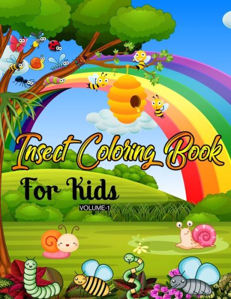 Insect Coloring Book For Kids (Volume-1) - Rainbow Publishing - Books - Independently Published - 9798600738911 - January 18, 2020