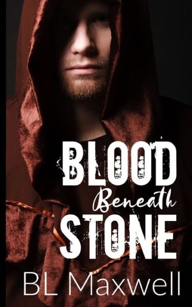 Cover for Bl Maxwell · Blood Beneath Stone (Paperback Bog) (2020)