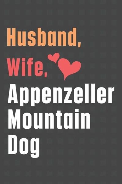 Cover for Wowpooch Press · Husband, Wife, Appenzeller Mountain Dog (Paperback Book) (2020)