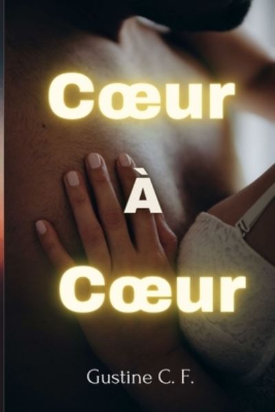 Cover for C Gustine · Coeur a coeur (Paperback Book) (2020)