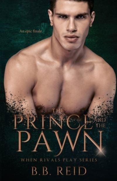 Cover for B B Reid · The Prince and the Pawn - When Rivals Play (Paperback Bog) (2020)
