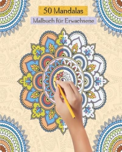 Cover for Meditation Malbuchverlag · 50 Mandalas Malbuch fur Erwachsene (Paperback Bog) (2020)