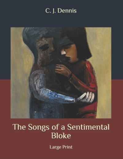 Cover for C J Dennis · The Songs of a Sentimental Bloke (Paperback Book) (2020)