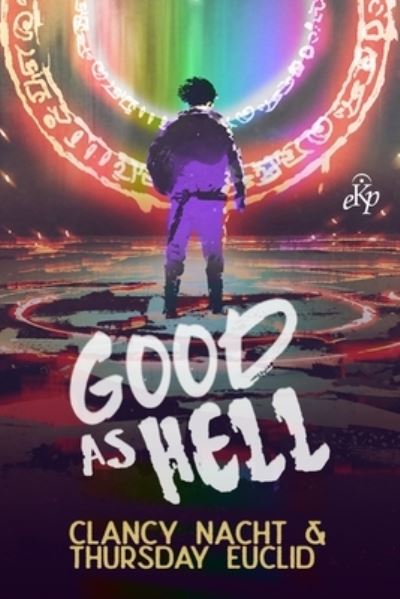 Cover for Thursday Euclid · Good as Hell (Paperback Book) (2020)