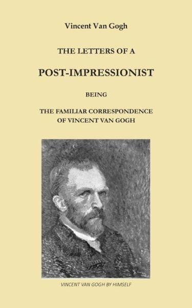 Cover for Vincent Van Gogh · The Letters of a Post-Impressionist (Paperback Bog) (2020)