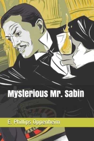 Cover for E Phillips Oppenheim · Mysterious Mr. Sabin (Paperback Book) (2021)