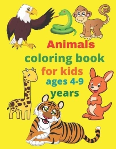 Cover for Bng One · Animals coloring book for kids ages 4-9 years (Paperback Book) (2021)