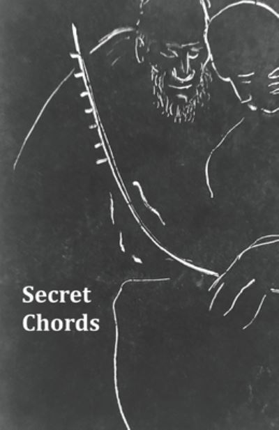 Cover for Piers Plowright · Secret Chords: A Poetry Anthology of the Best of the Folklore Prize (Paperback Book) (2021)