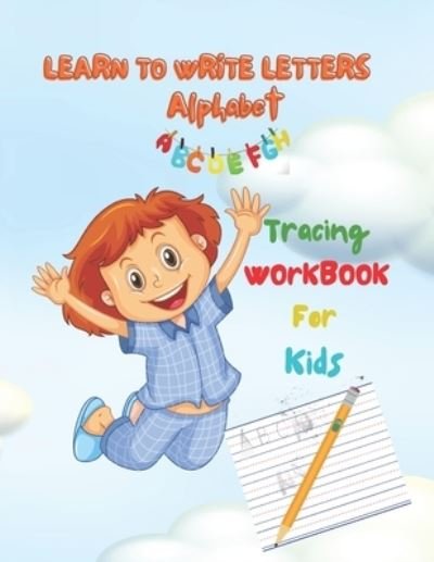 Cover for Am Publishings · Learn to Write Letters, Alphabet, Tracing Workbook for Kids (Taschenbuch) (2021)